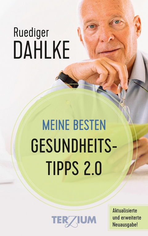 Meine besten Gesundheitstipps 2.0 - Ruediger Dahlke