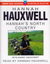 Hannah's North Country - Hauxwell, Hannah; Cockcroft, Barry; Hannah Hauxwell; Hauxwell, Hannah