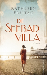 Die Seebadvilla - Kathleen Freitag