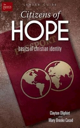 Citizens of Hope Leader Guide -  Mary Brooke Casad,  Clayton Oliphint