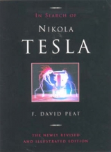 In Search of Nikola Tesla - Peat, F. David