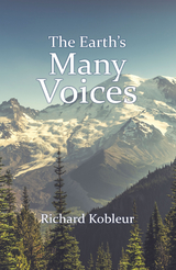 Earth's Many Voices -  Richard Kobleur
