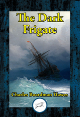Dark Frigate -  Charles Boardman Hawes