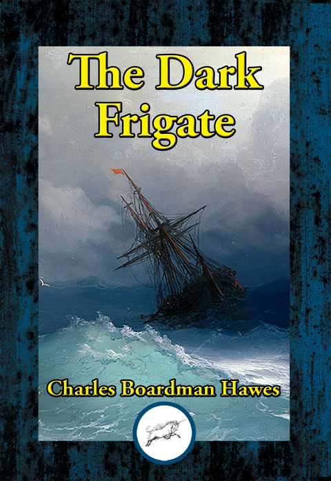 Dark Frigate -  Charles Boardman Hawes