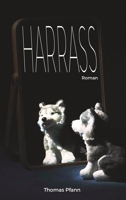 Harrass - Thomas Pfann