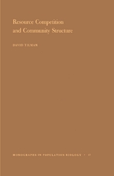 Resource Competition and Community Structure -  David Tilman