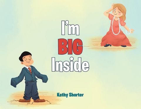 I'm BIG Inside - Kathy Shorter