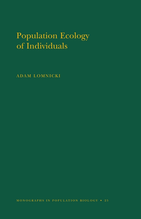 Population Ecology of Individuals. (MPB-25), Volume 25 - Adam Lomnicki