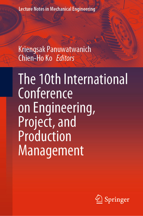 10th International Conference on Engineering, Project, and Production Management - 