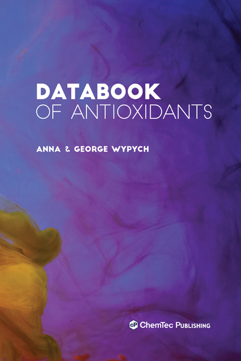 Databook of Antioxidants -  Anna Wypych,  George Wypych