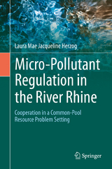 Micro-Pollutant Regulation in the River Rhine - Laura Mae Jacqueline Herzog