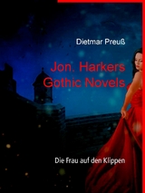 Jon. Harkers Gothic Novels - Dietmar Preuß