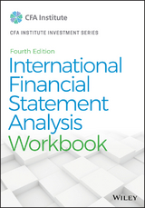 International Financial Statement Analysis Workbook - Thomas R. Robinson