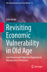 Revisiting Economic Vulnerability in Old Age - Julia Henke