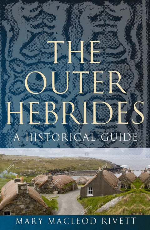 The Outer Hebrides - Mary MacLeod Rivett