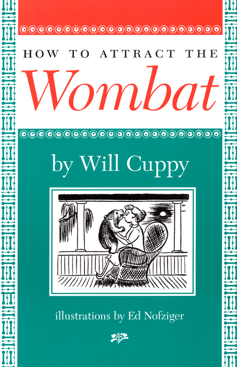 How to Attract the Wombat - Will Cuppy