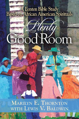 Plenty Good Room - Marilyn E. Thornton, Lewis V. Baldwin