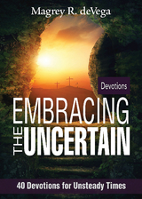 Embracing the Uncertain - Magrey Devega