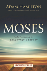 Moses Youth Study Book - Adam Hamilton