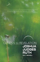 Genesis to Revelation: Joshua, Judges, Ruth Participant Book -  Ray Newell