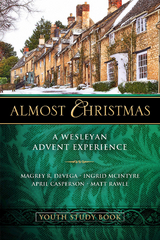 Almost Christmas Youth Study Book - Magrey Devega, Ingrid McIntyre, Matt Rawle, April Casperson