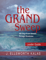 Grand Sweep Leader Guide -  Dr. J. Ellsworth Kalas