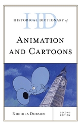 Historical Dictionary of Animation and Cartoons -  Nichola Dobson