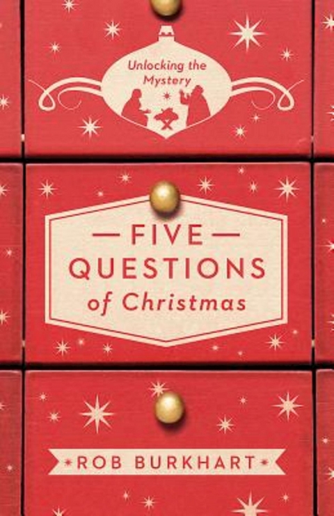Five Questions of Christmas -  Rob Burkhart