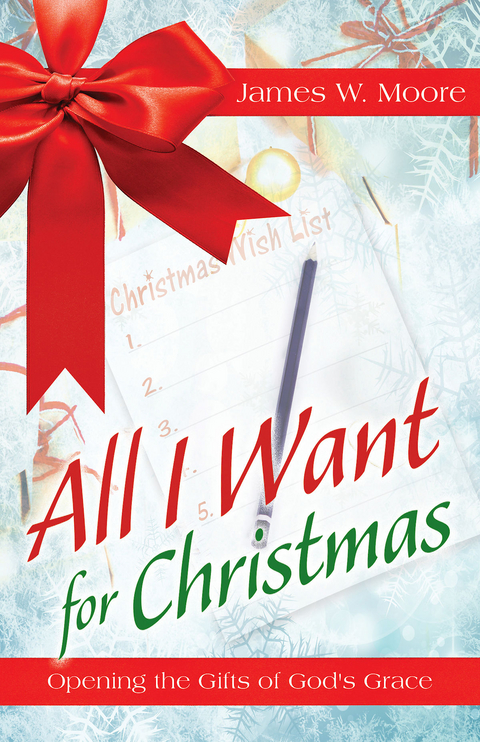 All I Want For Christmas [Large Print] -  James W. Moore