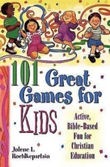 101 Great Games for Kids