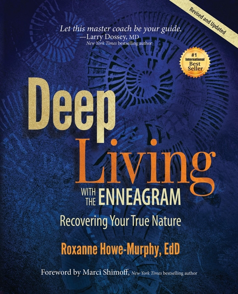 Deep Living with the Enneagram -  Roxanne Howe-Murphy