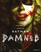 Batman Damned, Band 2 (Black Label) - Brian Azzarello