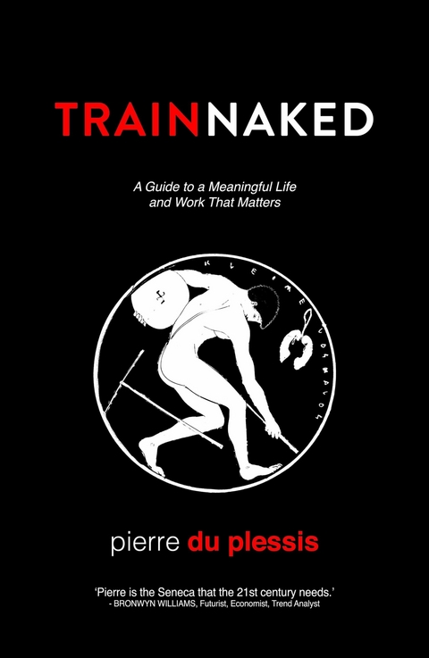 Train Naked -  Pierre Du Plessis