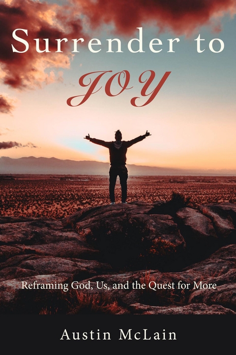 Surrender to Joy - Austin McLain