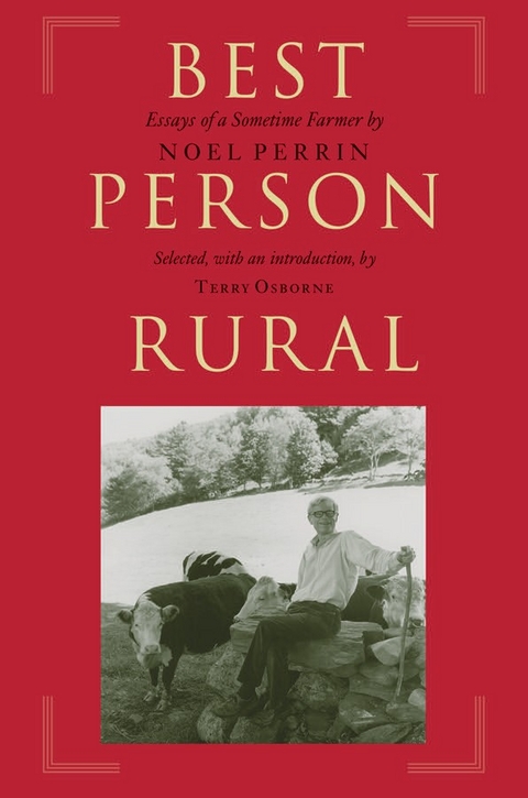 Best Person Rural - Noel Perrin