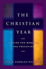 The Christian Year - Robin Knowles Wallace