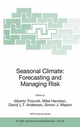Seasonal Climate: Forecasting and Managing Risk - 