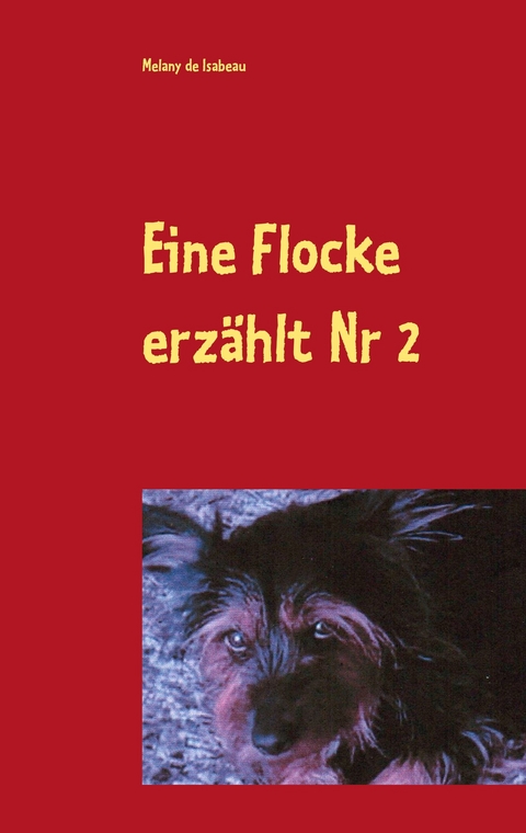 Eine Flocke erzählt - Melany de Isabeau