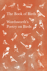 The Book of Birds - William Wordsworth