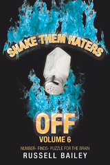 Shake Them Haters off Volume 6 -  Russell Bailey