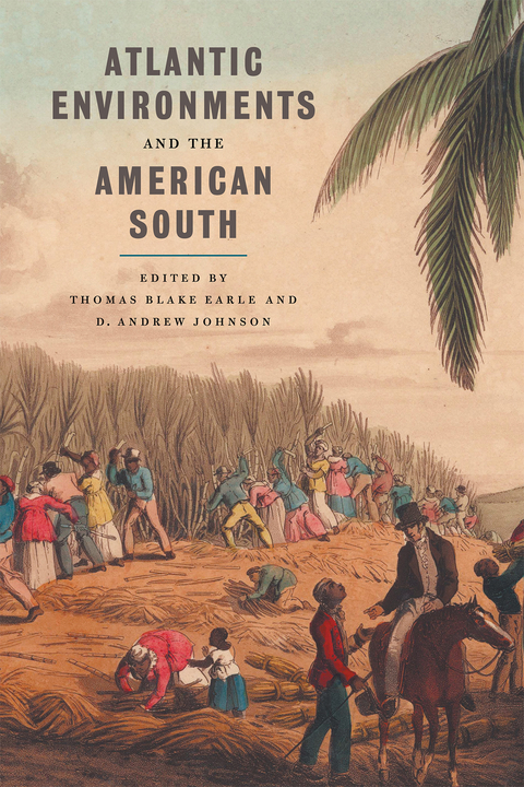 Atlantic Environments and the American South - 