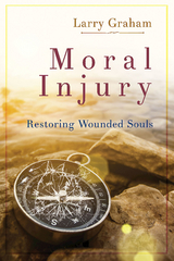 Moral Injury -  Larry Kent Graham