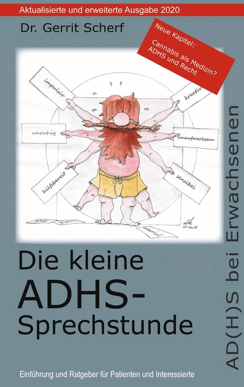 Die kleine ADHS-Sprechstunde, Aktualisierte und erweiterte Auflage 2020 - Dr. Gerrit Scherf