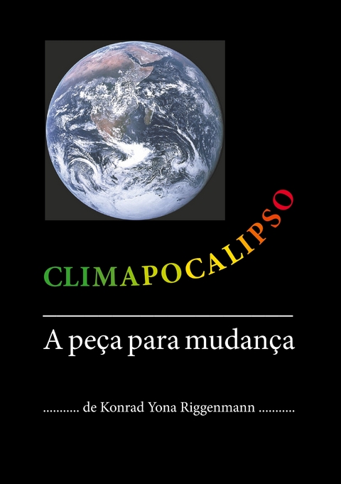 Climapocalipso - Konrad Yona Riggenmann