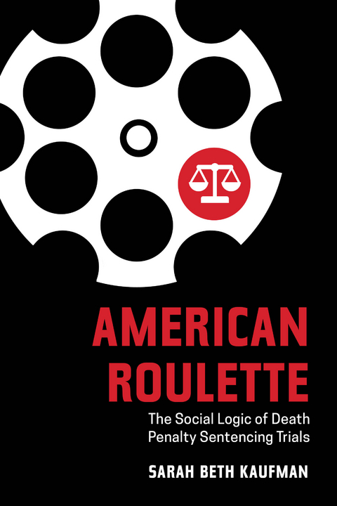 American Roulette - Sarah Beth Kaufman