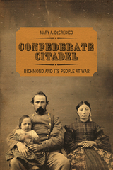 Confederate Citadel - Mary A. DeCredico