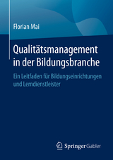 Qualitätsmanagement in der Bildungsbranche -  Florian Mai