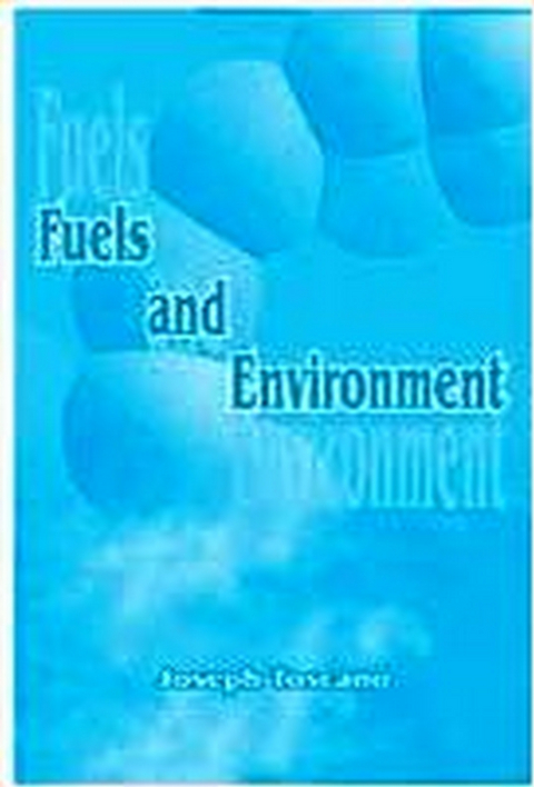Fuels and Environment -  Joseph Toscanop