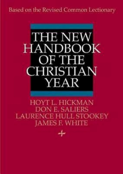 New Handbook of the Christian Year -  Hoyt L. Hickman