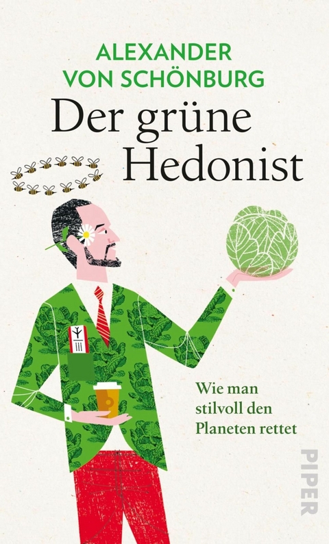 Der grüne Hedonist - Alexander von Schönburg